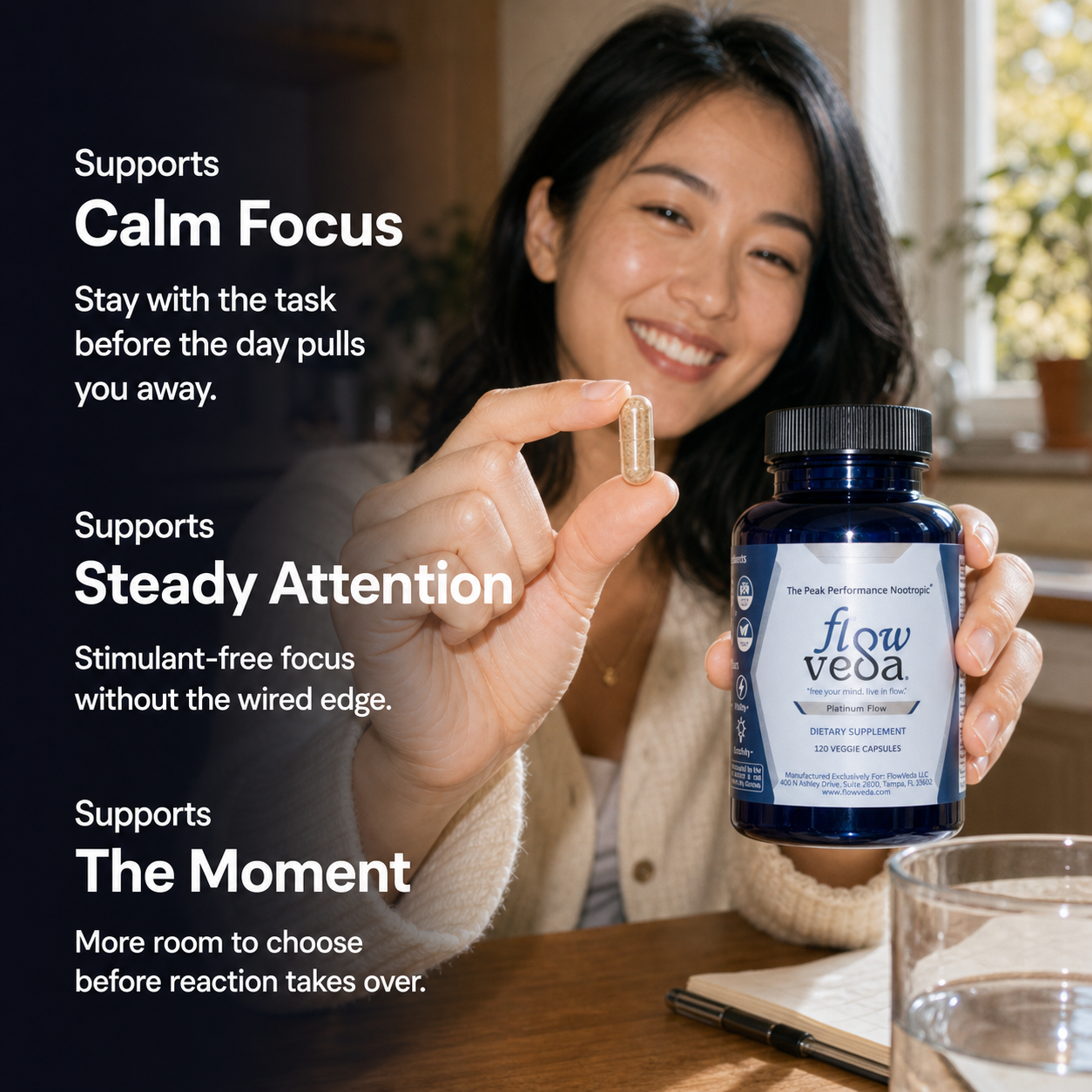 FlowVeda® supports calm focus, steady attention, and the moment before reaction